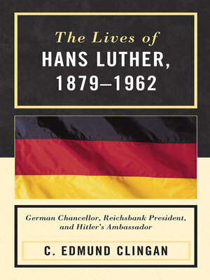 cover image of The Lives of Hans Luther, 1879 - 1962